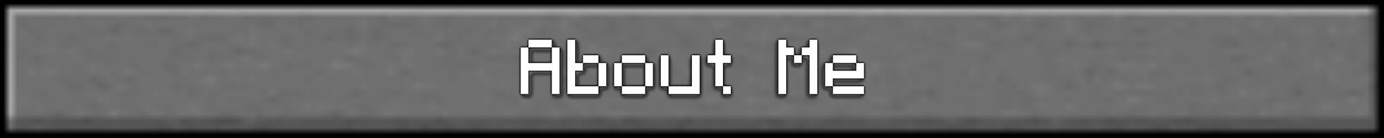 About Me